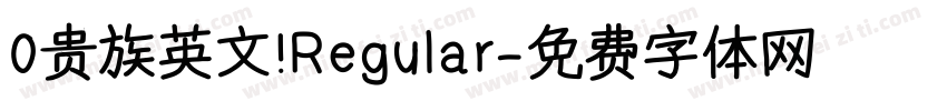 0贵族英文 Regular字体转换